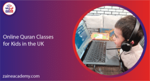online quran classes for kids in the uk zaine academy